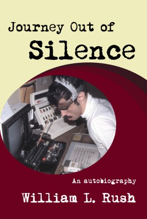 Cover of Journey Out of Silence by William L. Rush